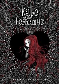 KATE Y SUS HERMANAS (LIBRO 1) | 9788484418887 | SPOTSWOOD, JESSICA