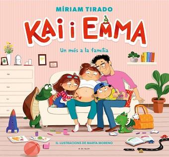 KAI I EMMA 3 - UN MÉS A LA FAMÍLIA | 9788418688331 | TIRADO, MÍRIAM/MORENO, MARTA | Llibreria L'Illa - Llibreria Online de Mollet - Comprar llibres online