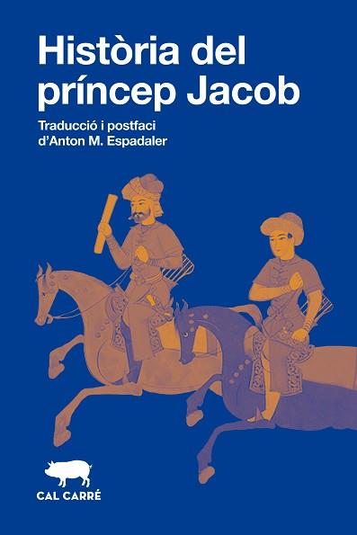 HISTÒRIA DEL PRÍNCEP JACOB | 9788412863581 | ANÓNIMO | Llibreria L'Illa - Llibreria Online de Mollet - Comprar llibres online