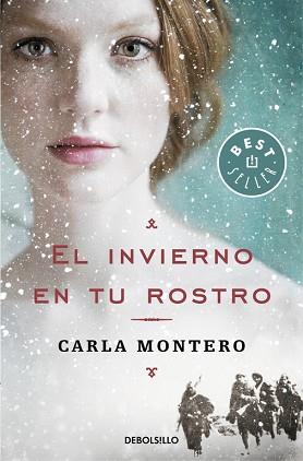 INVIERNO EN TU ROSTRO, EL | 9788466340625 | MONTERO, CARLA