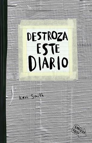 DESTROZA ESTE DIARIO. GRIS | 9788449331800 | SMITH, KERI | Llibreria L'Illa - Llibreria Online de Mollet - Comprar llibres online