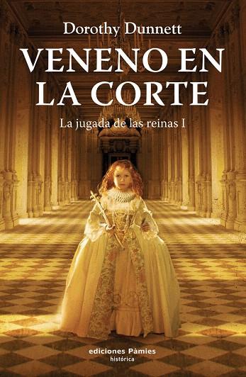VENENO EN LA CORTE | 9788496952331 | DUNNET, DOROTHY | Llibreria L'Illa - Llibreria Online de Mollet - Comprar llibres online