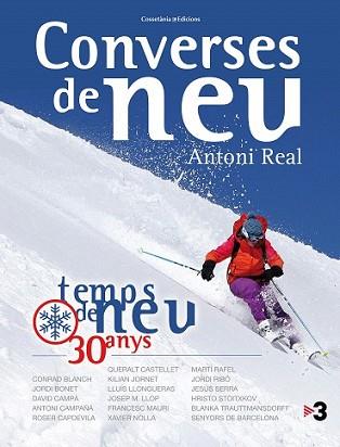 CONVERSES DE NEU | 9788490343739 | REAL MARTÍ, ANTONI | Llibreria L'Illa - Llibreria Online de Mollet - Comprar llibres online