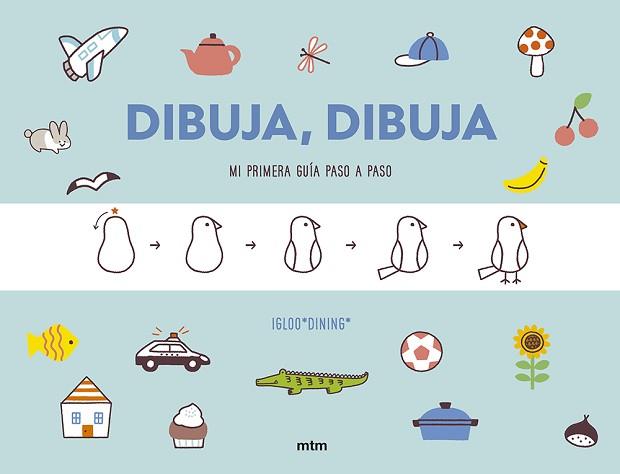 DIBUJA DIBUJA | 9788417165796 | IGLOO*DINING* | Llibreria L'Illa - Llibreria Online de Mollet - Comprar llibres online