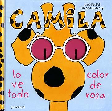 CAMILA LO VE TODO COLOR DE ROSA | 9788426135292 | DUQUENNOY, JACQUES (1953- ) | Llibreria L'Illa - Llibreria Online de Mollet - Comprar llibres online