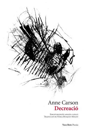 DECREACIÓ | 9788419693211 | CARSON, ANNE/RAMÍREZ, VÍCTOR | Llibreria L'Illa - Llibreria Online de Mollet - Comprar llibres online