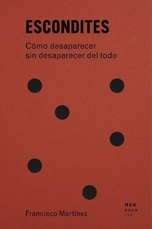 ESCONDITES | 9791399167740 | MARTÍNEZ, FRANCISCO | Llibreria L'Illa - Llibreria Online de Mollet - Comprar llibres online