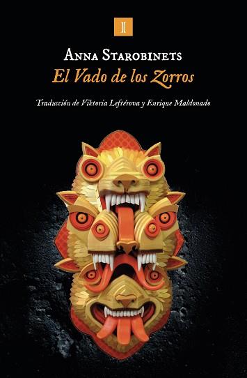VADO DE LOS ZORROS, EL | 9788419581631 | STAROBINETS, ANNA