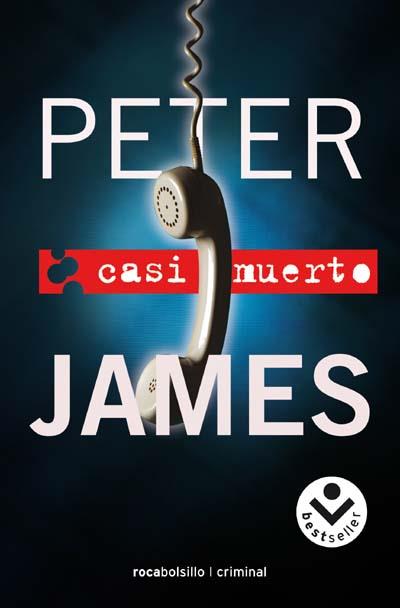 CASI MUERTO | 9788496940697 | JAMES, PETER