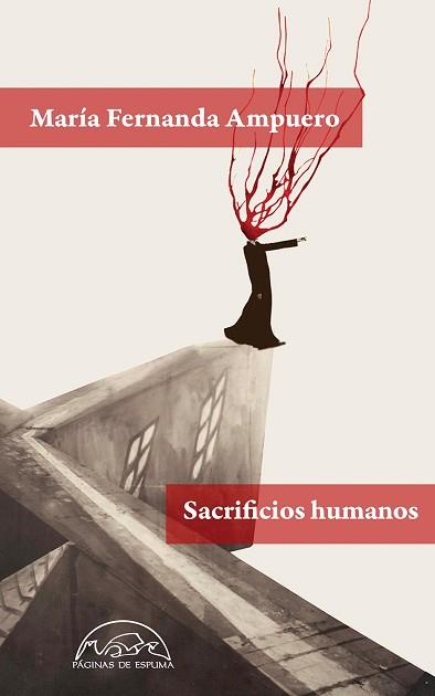 SACRIFICIOS HUMANOS | 9788483932896 | AMPUERO, MARÍA FERNANDA | Llibreria L'Illa - Llibreria Online de Mollet - Comprar llibres online