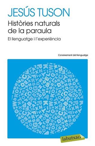 HISTÒRIES NATURALS DE LA PARAULA | 9788499308715 | TUSON, JESUS