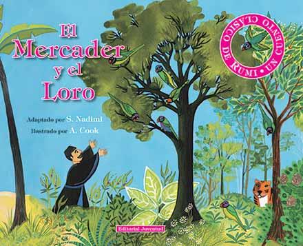 MERCADER Y EL LORO, EL | 9788426136787 | NADIMI, S./COOK, A. (IL.) | Llibreria L'Illa - Llibreria Online de Mollet - Comprar llibres online