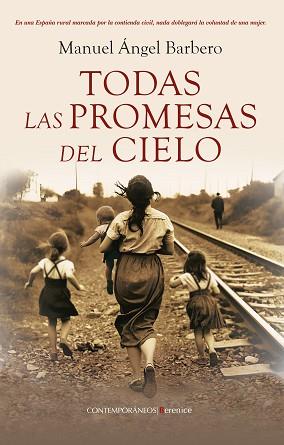 TODAS LAS PROMESAS DEL CIELO | 9788410356771 | MANUEL ÁNGEL BARBERO | Llibreria L'Illa - Llibreria Online de Mollet - Comprar llibres online
