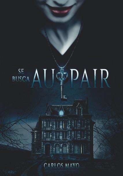 SE BUSCA AU PAIR | 9788491825197 | MAYO, CARLOS | Llibreria L'Illa - Llibreria Online de Mollet - Comprar llibres online