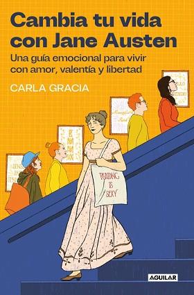 CAMBIA TU VIDA CON JANE AUSTEN | 9788403525894 | GRACIA, CARLA | Llibreria L'Illa - Llibreria Online de Mollet - Comprar llibres online