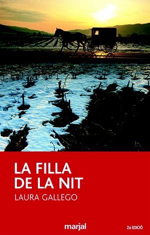 FILLA DE LA NIT, LA | 9788483480496 | GALLEGO GARCIA, LAURA (1977- ) | Llibreria L'Illa - Llibreria Online de Mollet - Comprar llibres online