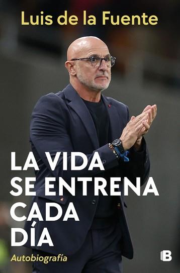 VIDA SE ENTRENA CADA DÍA, LA | 9788466682961 | DE LA FUENTE, LUIS | Llibreria L'Illa - Llibreria Online de Mollet - Comprar llibres online