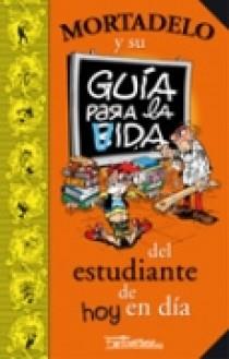 GUIA PARA LA VIDA DEL ESTUDIANTE DE HOY EN DIA | 9788466631334 | IBAÑEZ TALAVERA, FRANCISCO | Llibreria L'Illa - Llibreria Online de Mollet - Comprar llibres online