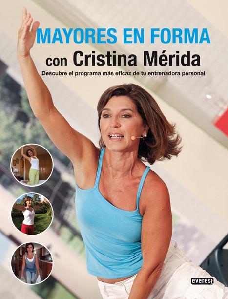 MAYORES EN FORMA | 9788444120904 | MÉRIDA DE SAN ROMÁN, PABLO / MÉRIDA DE SAN ROMÁN, | Llibreria L'Illa - Llibreria Online de Mollet - Comprar llibres online