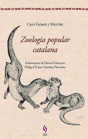 ZOOLOGIA POPULAR CATALANA | 9788494256400 | GOMIS I MESTRE, CELS | Llibreria L'Illa - Llibreria Online de Mollet - Comprar llibres online