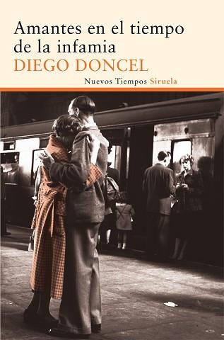 AMANTES EN EL TIEMPO DE LA INFAMIA | 9788415723882 | DONCEL MANZANO, DIEGO | Llibreria L'Illa - Llibreria Online de Mollet - Comprar llibres online