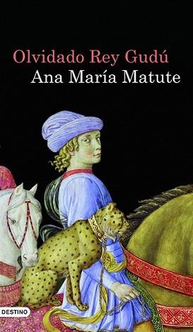 OLVIDADO REY GUDU | 9788423343461 | MATUTE, ANA MARIA | Llibreria L'Illa - Llibreria Online de Mollet - Comprar llibres online