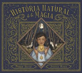 HISTÒRIA NATURAL DE LA MÀGIA | 9788418279874 | DAVID, POPPY | Llibreria L'Illa - Llibreria Online de Mollet - Comprar llibres online