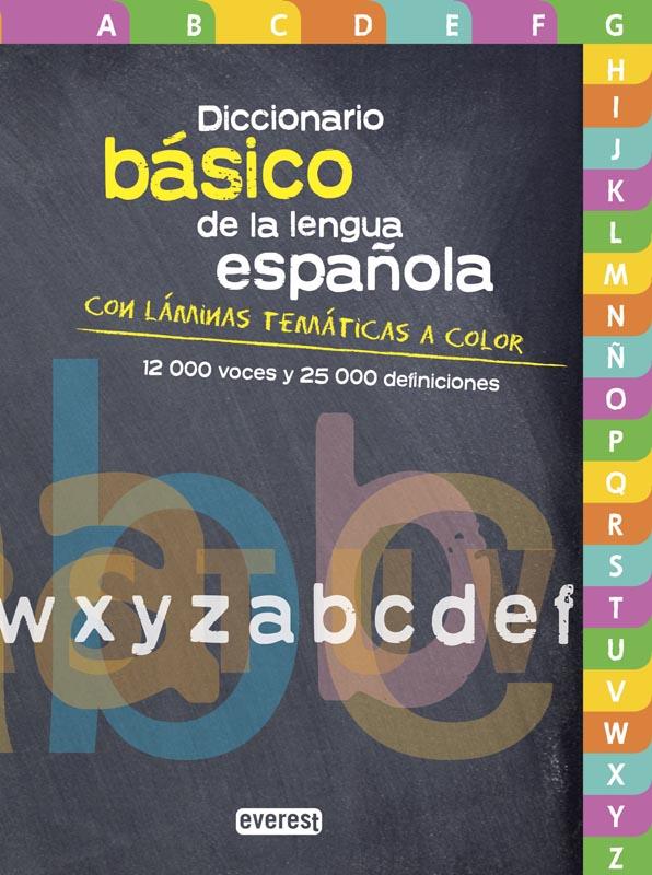 DICCIONARIO BÁSICO DE LA LENGUA ESPAÑOLA | 9788444110707 | EQUIPO LEXICOGRÁFICO EVEREST | Llibreria L'Illa - Llibreria Online de Mollet - Comprar llibres online