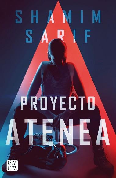PROYECTO ATENEA | 9788408231028 | SARIF, SHAMIM | Llibreria L'Illa - Llibreria Online de Mollet - Comprar llibres online
