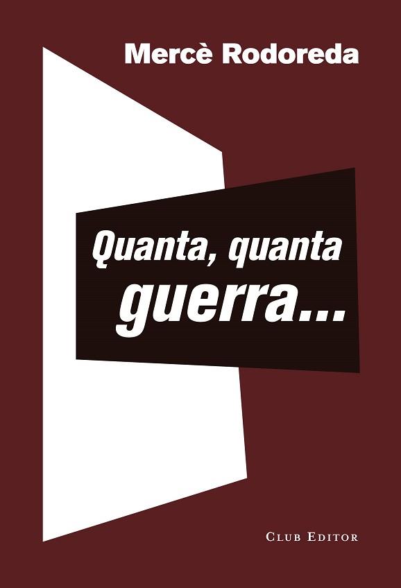 QUANTA QUANTA GUERRA... | 9788473292399 | RODOREDA, MERCÈ