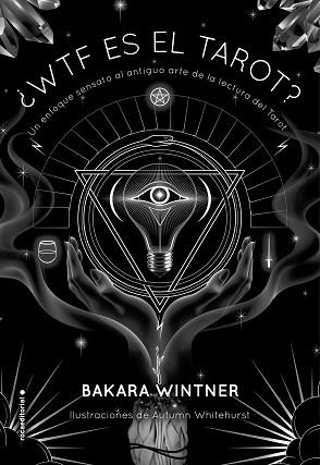 WTF ES EL TAROT? | 9788417305604 | WINTNER, BAKARA | Llibreria L'Illa - Llibreria Online de Mollet - Comprar llibres online