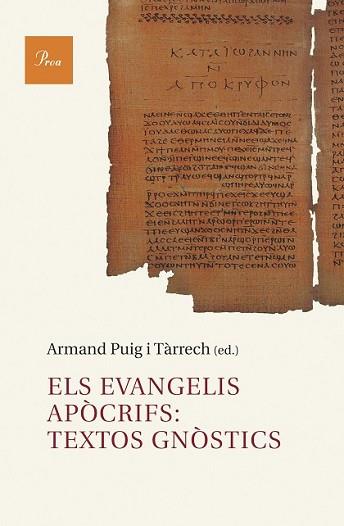 EVANGELIS APÒCRIFS TEXTOS GNÒSTICS, ELS | 9788482569307 | PUIG, ARMAND 