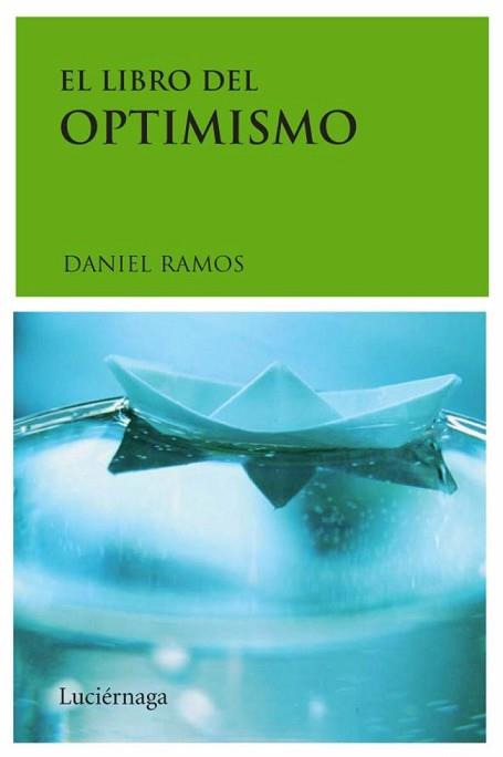 LIBRO DEL OPTIMISMO, EL | 9788489957961 | RAMOS, DANIEL | Llibreria L'Illa - Llibreria Online de Mollet - Comprar llibres online