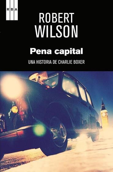 PENA CAPITAL | 9788490560334 | WILSON, ROBERT | Llibreria L'Illa - Llibreria Online de Mollet - Comprar llibres online