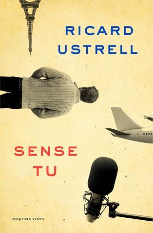 SENSE TU | 9788416430635 | USTRELL, RICARD | Llibreria L'Illa - Llibreria Online de Mollet - Comprar llibres online
