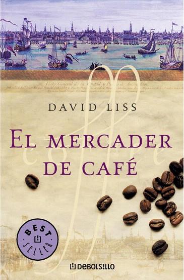 MERCADER DE CAFE, EL | 9788497932325 | LISS, DAVID