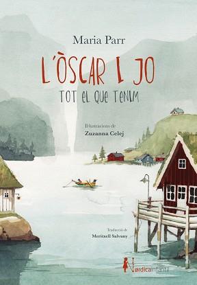 OSCAR I JO. TOT EL QUE TENIM | 9791387922726 | PARR, MARIA | Llibreria L'Illa - Llibreria Online de Mollet - Comprar llibres online