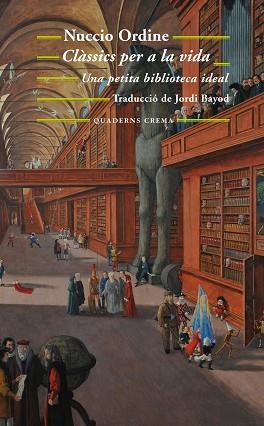 CLÀSSICS PER A LA VIDA | 9788477275800 | ORDINE, DIAMANTE | Llibreria L'Illa - Llibreria Online de Mollet - Comprar llibres online