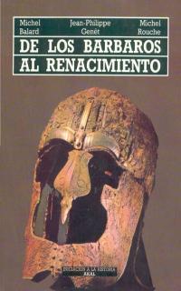 DE LOS BARBAROS AL RENACIMIENTO | 9788476003428 | BALARD, MICHEL.... | Llibreria L'Illa - Llibreria Online de Mollet - Comprar llibres online