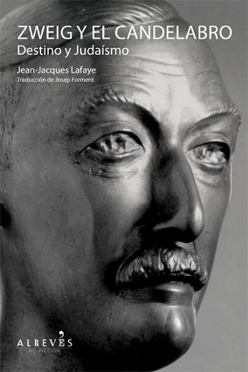 STEFAN SWEIG Y EL CANDELABRO | 9788415098669 | LAFAYE, JEAN-JACQUES | Llibreria L'Illa - Llibreria Online de Mollet - Comprar llibres online