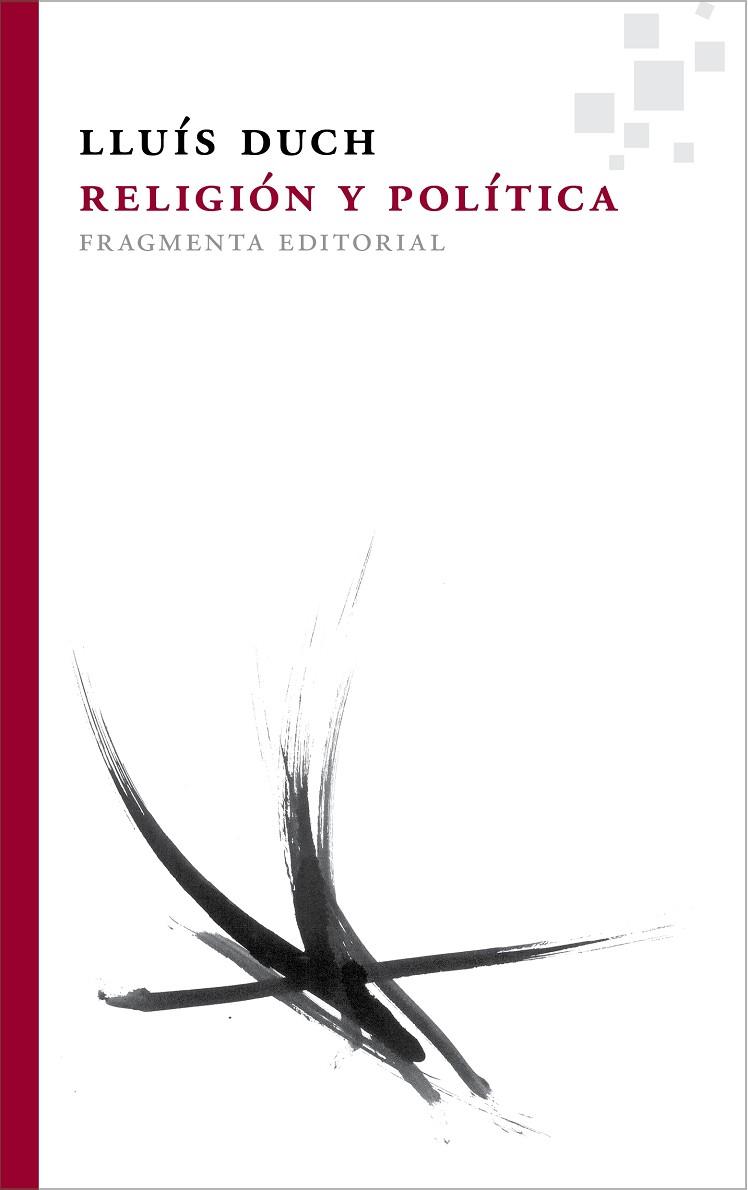 RELIGIÓN Y POLÍTICA | 9788492416837 | DUCH ÁLVAREZ, LLUÍS | Llibreria L'Illa - Llibreria Online de Mollet - Comprar llibres online