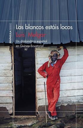 BLANCOS ESTÁIS LOCOS, LOS | 9788499425870 | MELGAR, LUIS | Llibreria L'Illa - Llibreria Online de Mollet - Comprar llibres online
