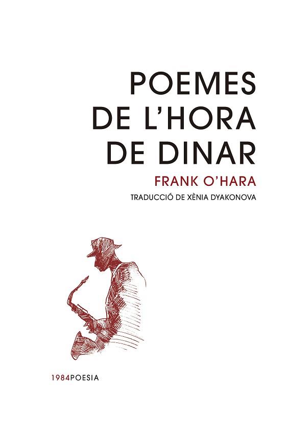 POEMES DE L'HORA DE DINAR | 9788418858154 | O'HARA, FRANK | Llibreria L'Illa - Llibreria Online de Mollet - Comprar llibres online