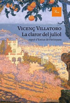 CLAROR DEL JULIOL, LA | 9788475887777 | VILLATORO, VICENÇ