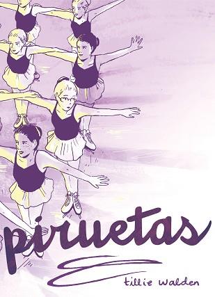 PIRUETAS | 9788410264274 | WALDEN, TILLIE | Llibreria L'Illa - Llibreria Online de Mollet - Comprar llibres online