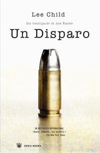 DISPARO, UN | 9788498670608 | CHILD, LEE | Llibreria L'Illa - Llibreria Online de Mollet - Comprar llibres online