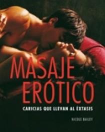 MASAJE EROTICO | 9788466638463 | BAILEY, NICOLE | Llibreria L'Illa - Llibreria Online de Mollet - Comprar llibres online