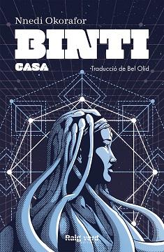 BINTI: CASA | 9788417925550 | OKORAFOR, NNEDI | Llibreria L'Illa - Llibreria Online de Mollet - Comprar llibres online