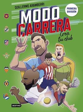 MODO CARRERA 3. PRIMERA DIVISIÓN | 9788408297437 | ARAMBERRI, GUILLERMO