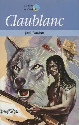 CLAUBLANC | 9788476602836 | LONDON, JACK | Llibreria L'Illa - Llibreria Online de Mollet - Comprar llibres online